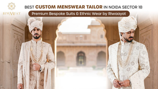 Custom Menswear Tailor in Noida Sector 18